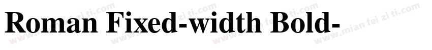 Roman Fixed-width Bold字体转换